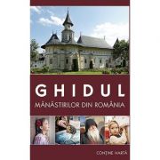 Ghidul manastirilor din Romania (editia a PATRA)