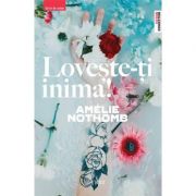 Lovește-ți inima!