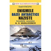 Enigmele bazei Antarctice naziste