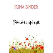 Până la sfârșit - Fluturi - vol 4 - Irina Binder