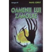 Oamenii Lui Zamolxe - Octogon 81 - Pavel Corut