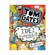 Tom Gates. Idei geniale (uneori) (Vol. 4)