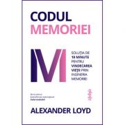 Codul memoriei - Alexander Loyd