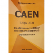 CAEN explicat si detaliat. Editie 2021