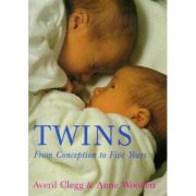 Twins: From Conception to Five Years - Clegg, Averil; Woollett, Anne