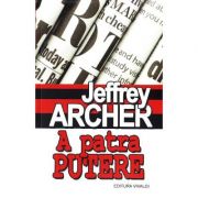 A patra putere - Jeffrey Archer