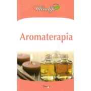 Aromaterapia - Dan Seracu , Vasile Teodor