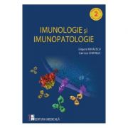 Imunologie si imunopatologie - Grigore Mihaescu, Carmen Chifiriuc