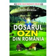 Calin N. Turcu - Dosarul OZN Din Romania - Emil Strainu