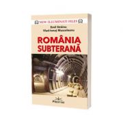 Romania Subterana - Emil Strainu