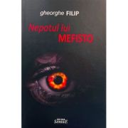Nepotul lui Mefisto - Gheorghe Filip