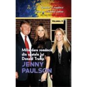 Jenny Paulson. Miliardara romanca din spatele lui Donald Trump - Dan-Silviu Boerescu