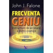 Frecventa geniu - John Falone