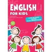 English for Kids. Caiet de lucru pentru clasa pregatitoare - Cristina Mircea