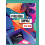 Codul Fiscal Comparat 2022-2023 - Nicolae Mandoiu