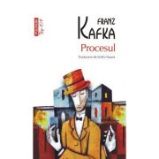 Procesul - Franz Kafka