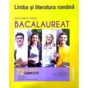 Limba si literatura romana. Ghid complet pentru Bacalaureat. 72 teste complete - Mimi Gramnea, Dorica Boltasu Nicolae