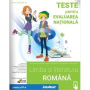 Teste pentru Evaluarea Nationala. Limba si literatura romana clasa a 4-a - Mirela Mihaescu