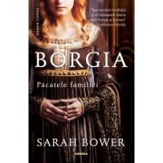 Borgia. Pacatele familiei (paperback)