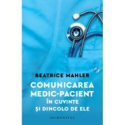 Comunicarea medic–pacient în cuvinte și dincolo de ele