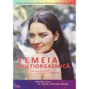 Femeia multiorgasmică - - Mantak Chia
