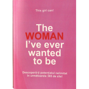 The Woman I’ve Ever Wanted To Be - Jurnal Transformational