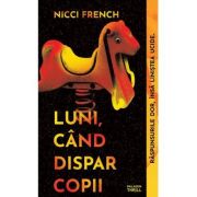 Luni, cand dispar copii - Nicci French