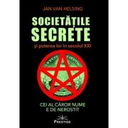 Societatile secrete si puterea lor in secolul 21 - Jan van Helsing