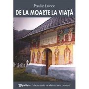 De la moarte la viață -  Paulin Lecca, Arhim.