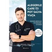 Alegerile care iti pot salva viata