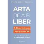 Arta de a fi liber