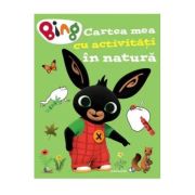 Bing – Cartea mea cu activitati in natura