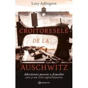 Croitoresele de la Auschwitz