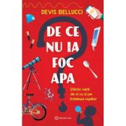 De ce nu ia foc apa?