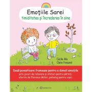 Emotiile Sarei - TIMIDITATEA SI INCREDEREA IN SINE
