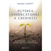 Puterea vindecatoare a credintei