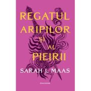 Regatul aripilor si al pieirii  (ACOTAR vol. 3)