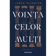 Vointa celor multi - James Islington