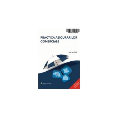 Practica asigurarilor comerciale
