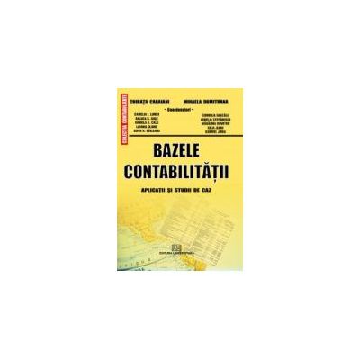 Bazele contabilitatii - Aplicatii si studii de caz