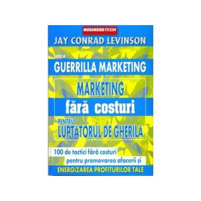 Guerrilla marketing fara costuri