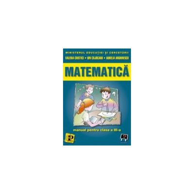 Matematica. Manual (clasa III-a)