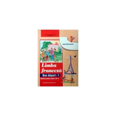 Limba franceza - Manual pentru clasa a III-a
