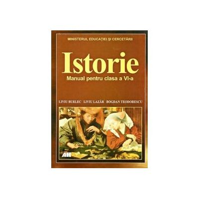 Istorie. Manual clasa a VI - a. Burlec