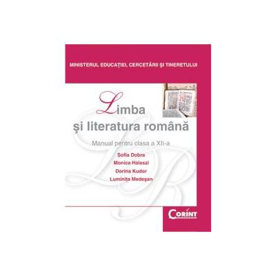 Limba si literatura romana - Manual clasa a XII-a