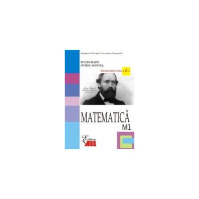 Matematica M1. Manual Pentru Clasa A 12-a