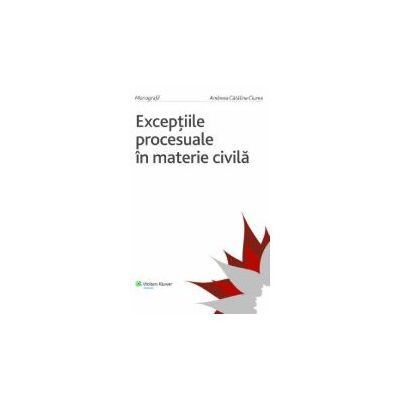 Exceptiile procesuale in materie civila