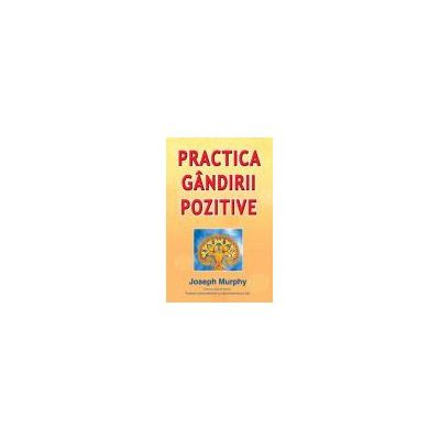 Practica gandirii pozitive