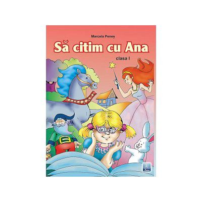Sa citim cu Ana