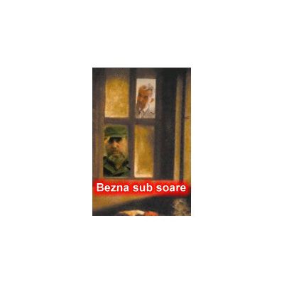 Bezna sub soare